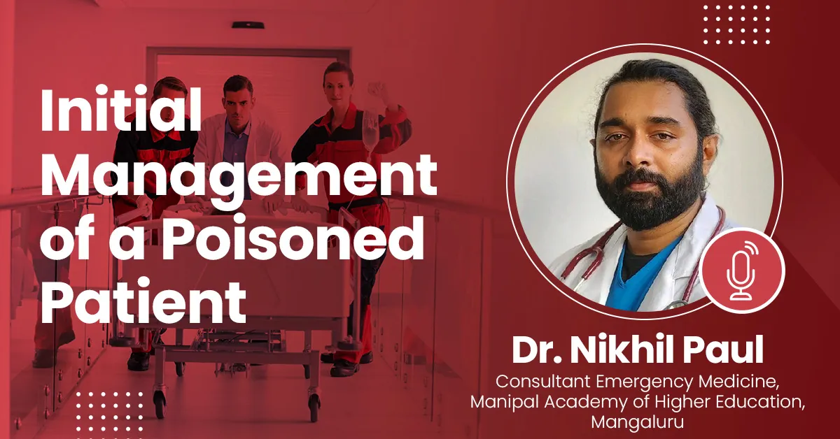 Initial Management of a Poisoned Patient