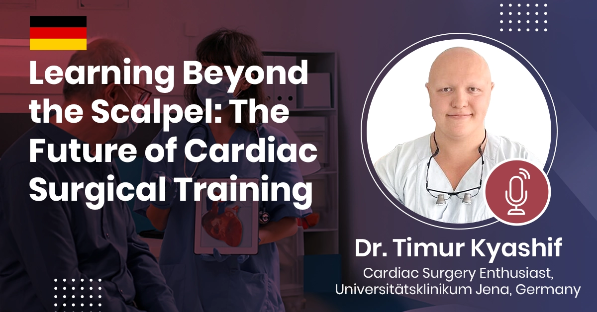 Learning Beyond the Scalpel: The Future of Cardiac Surgical Training