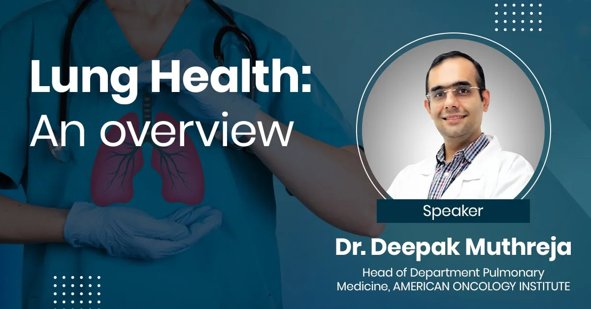 Lung Health: An overview