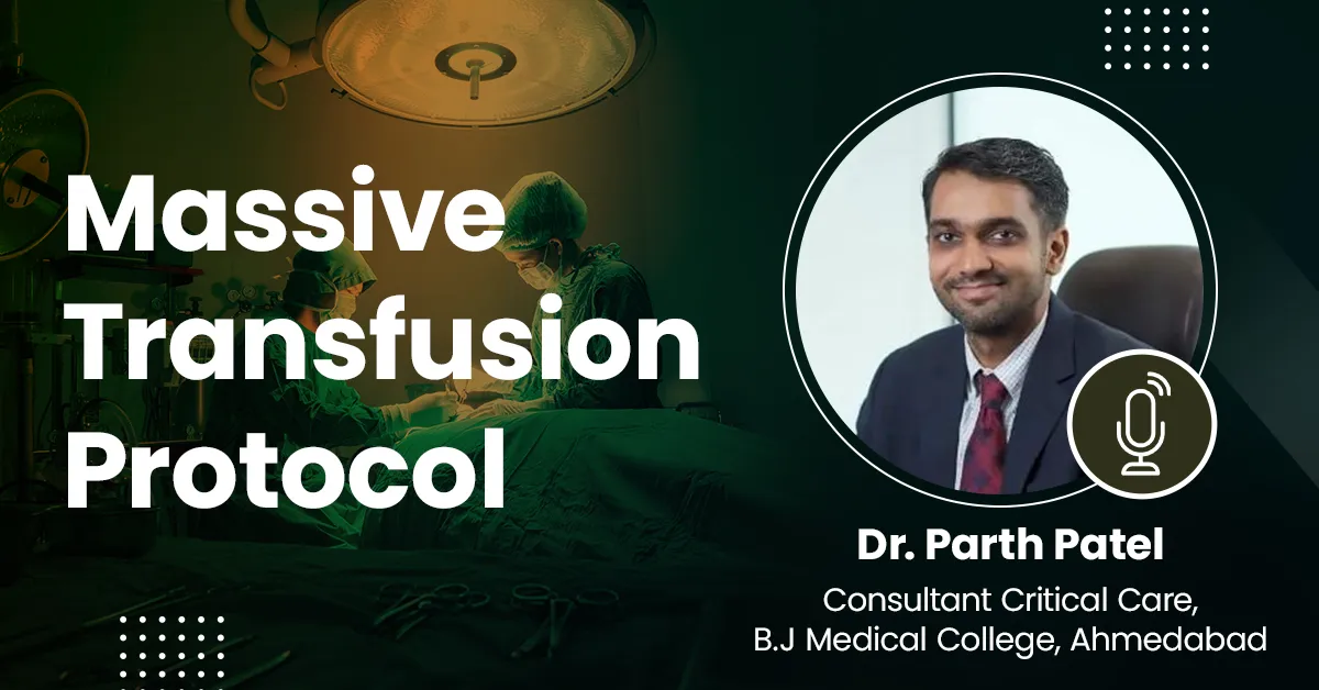 Massive Transfusion Protocol