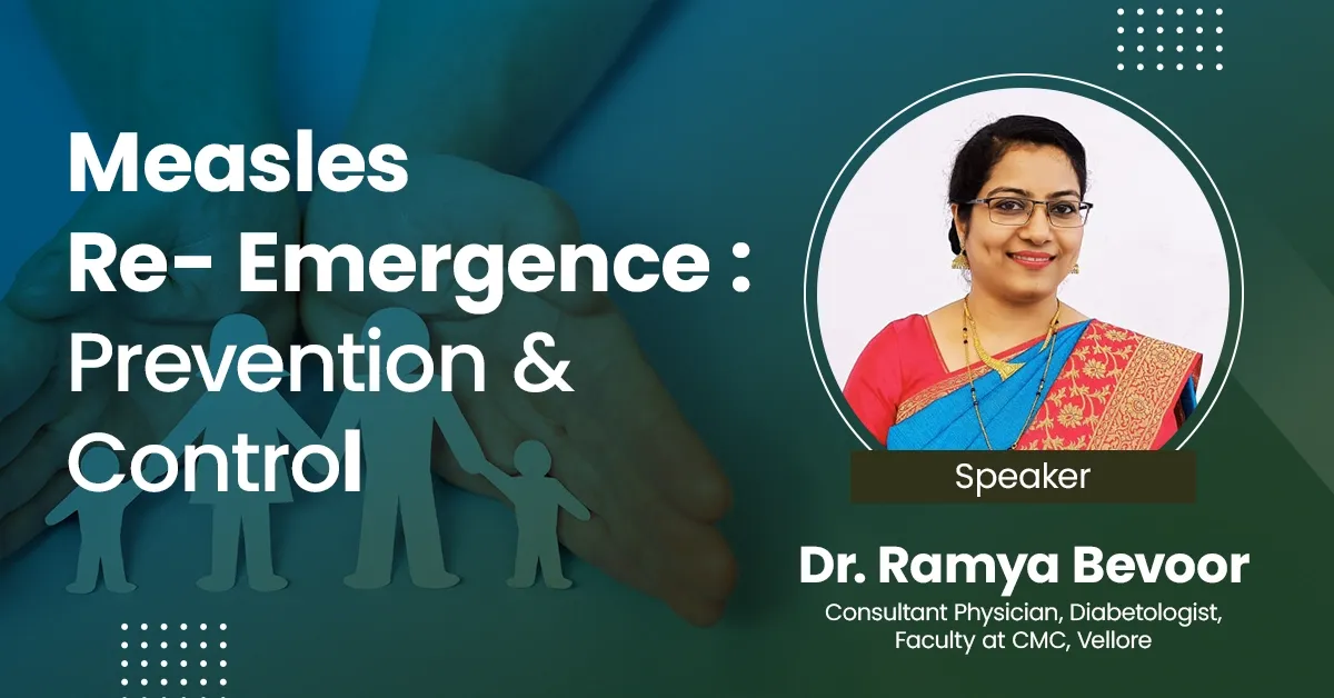 Measles Re- Emergence : Prevention and Control