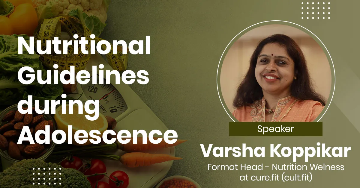 Nutritional Guidelines during Adolescence