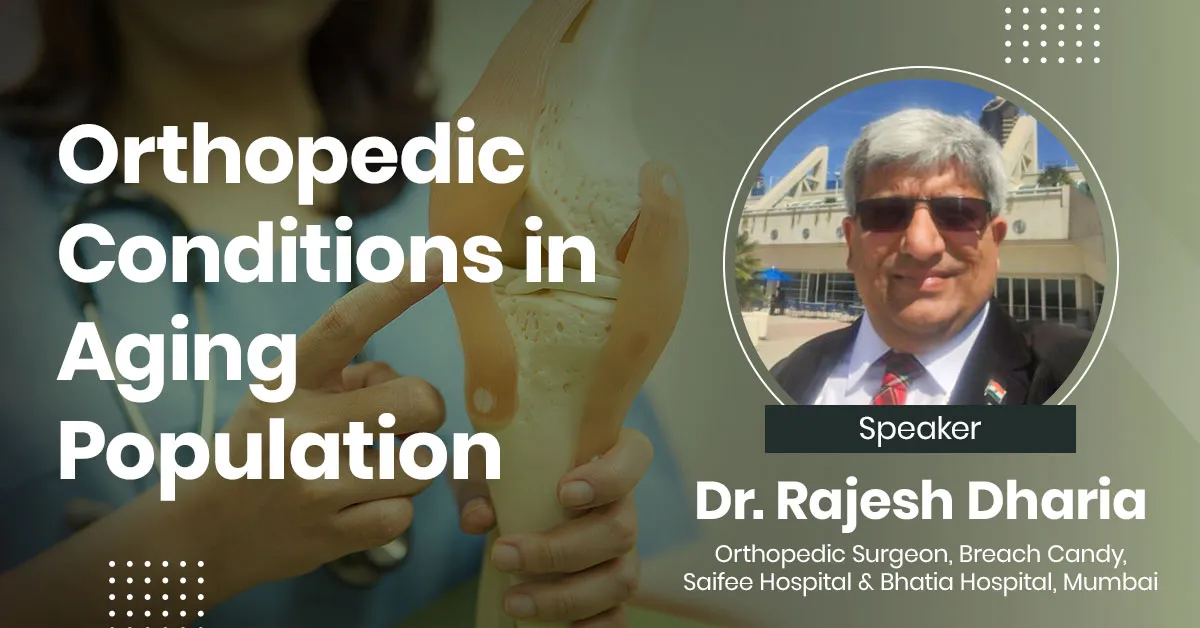 Orthopedic Conditions In Aging Population