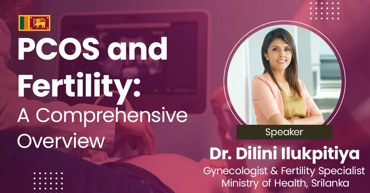 PCOS and Fertility: A Comprehensive Overview