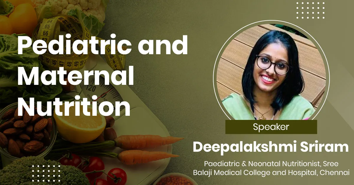 Pediatric and Maternal Nutrition