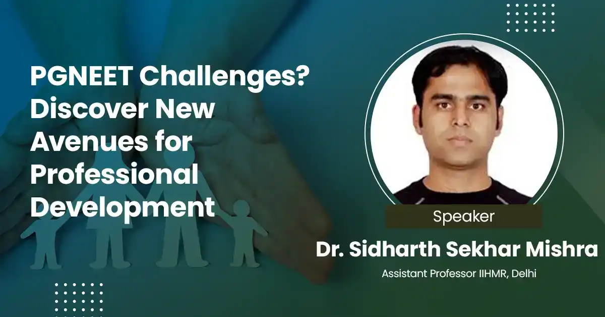 PGNEET Challenges? Discover New Avenues for Professional Development