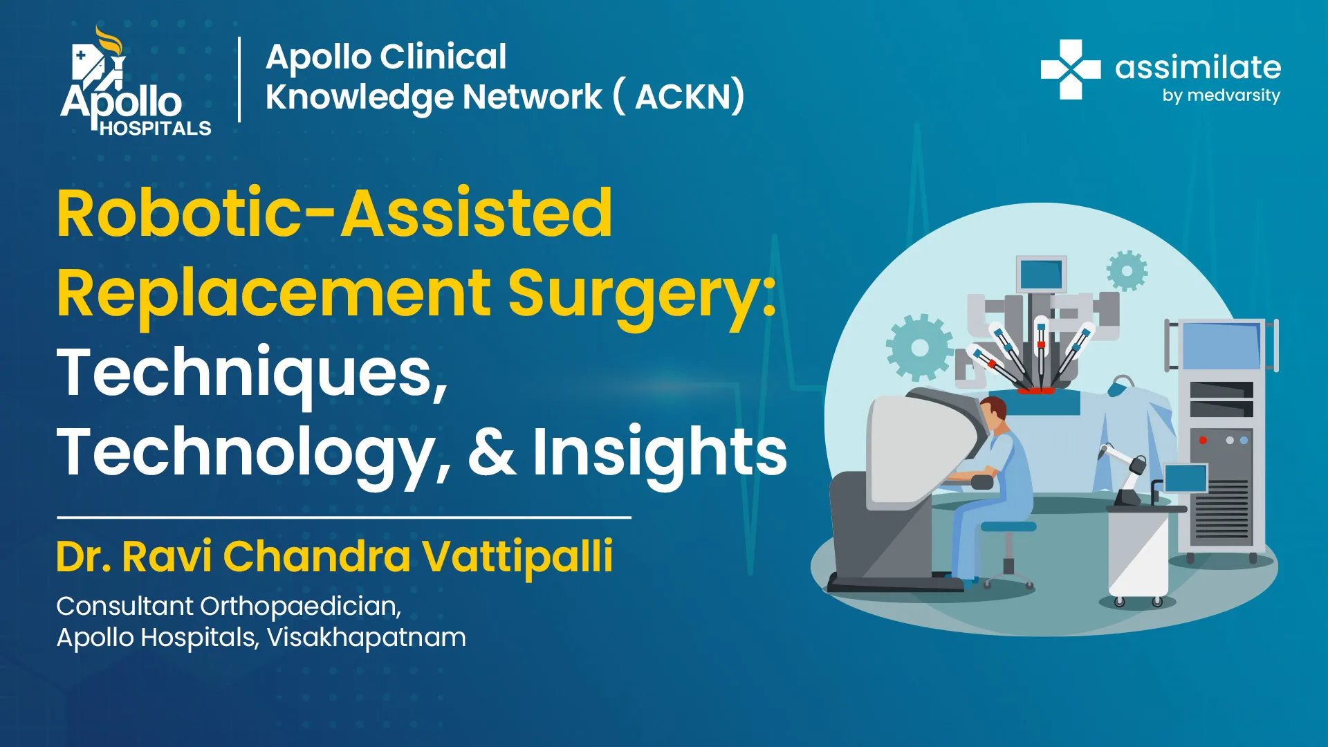 Robotic-Assisted Replacement Surgery: Techniques and Insights