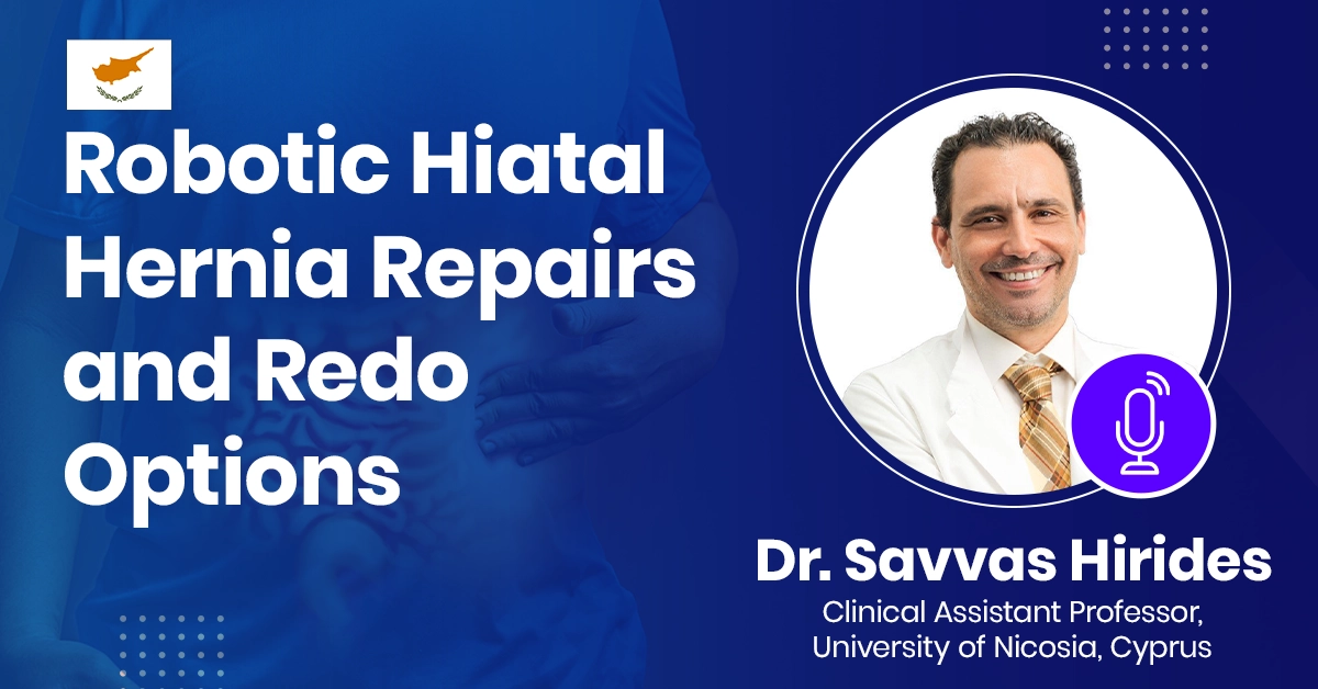 Robotic Hiatal Hernia Repairs and Redo Options