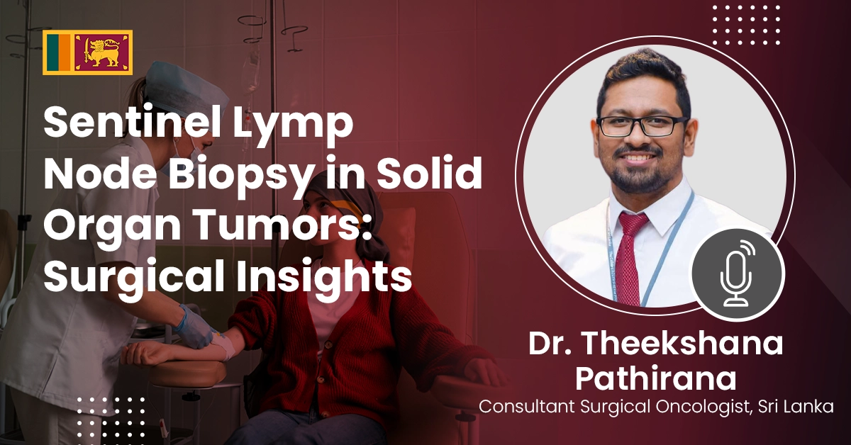 Sentinel Lymph Node Biopsy in Solid Organ Tumors: Surgical Insights