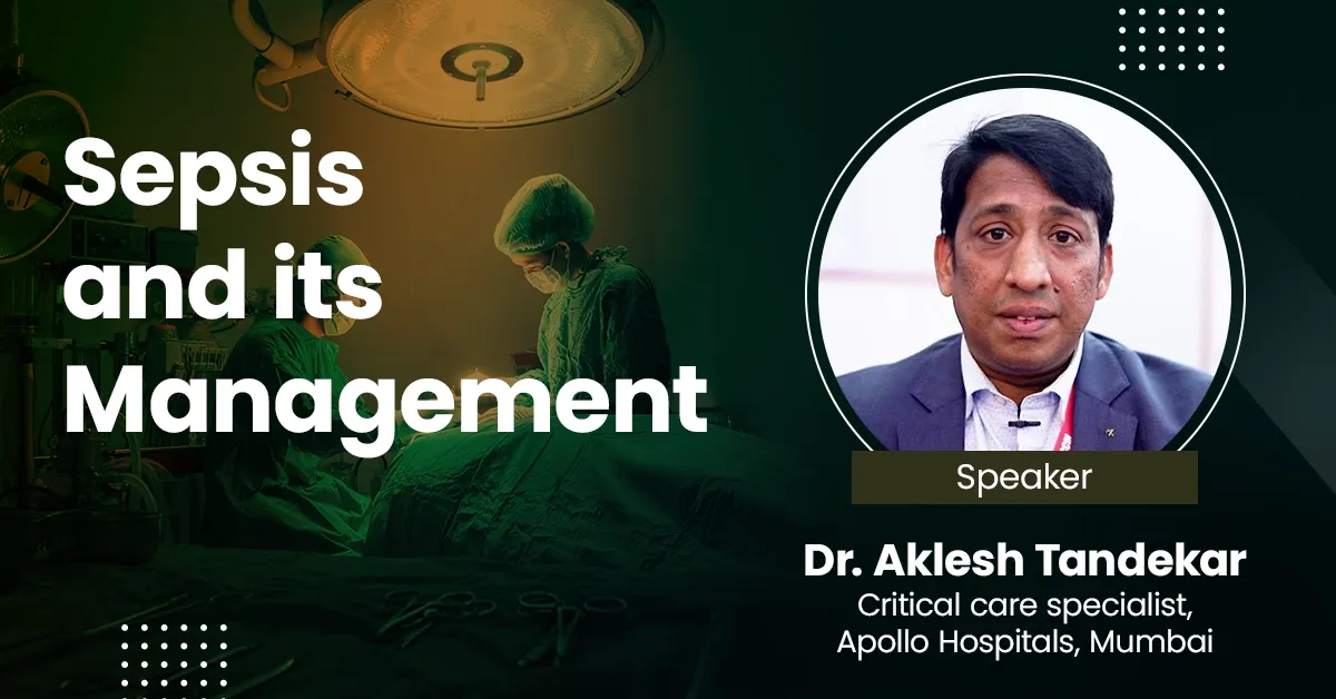 Sepsis and its Management