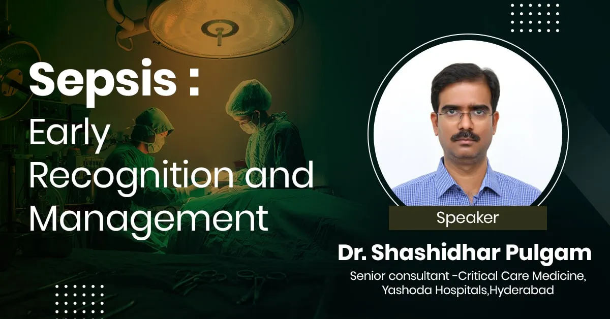 Sepsis: Early Recognition and Management