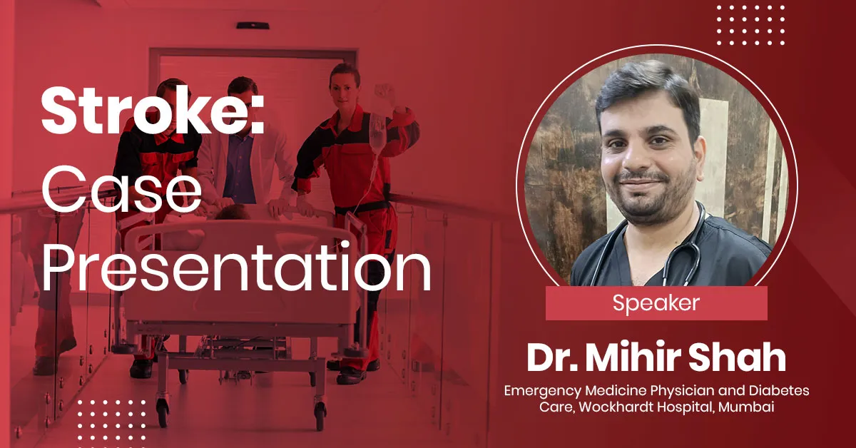 Stroke: Case Presentation