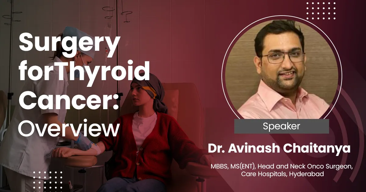 Surgery for Thyroid Cancer: Techniques and Outcomes