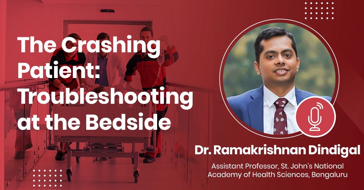The Crashing Patient: Troubleshooting at the Bedside