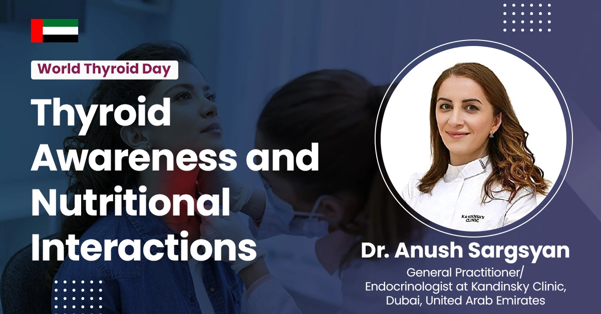 Thyroid Awareness and Nutritional Interactions
