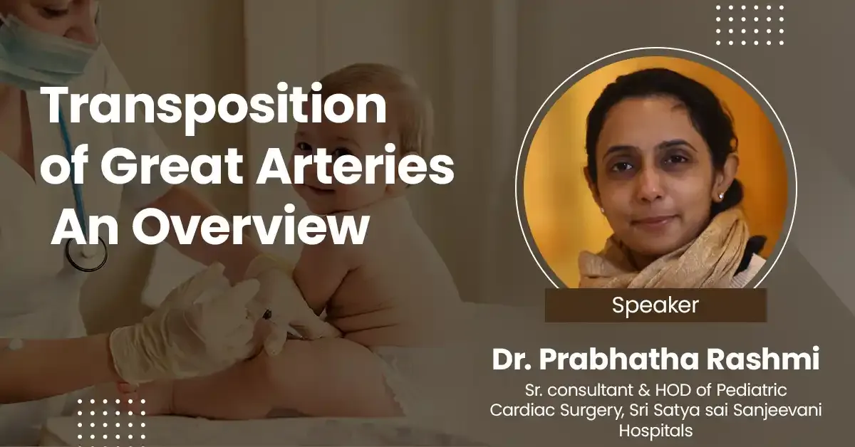 Transposition of Great Arteries: An Overview