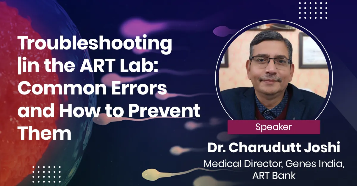Troubleshooting in the ART Lab: Common Errors and How to Prevent Them