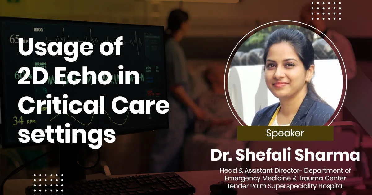 Usage of 2D Echo in Critical Care Settings