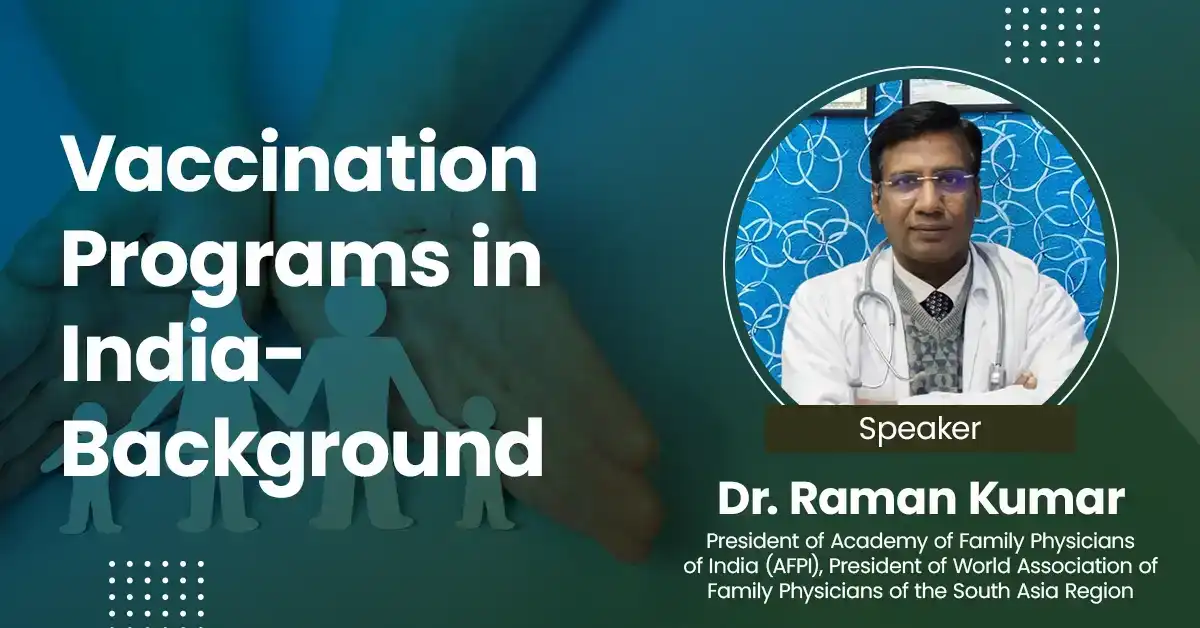 Vaccination Programs in India- Background