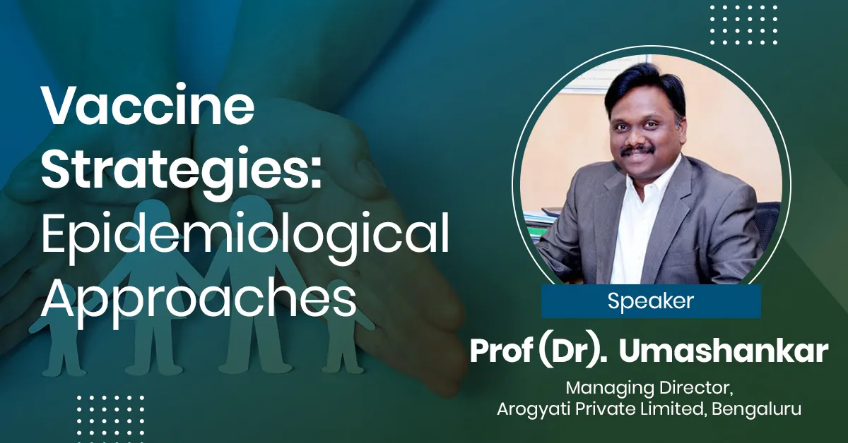 Vaccine Strategies: Epidemiological Approaches