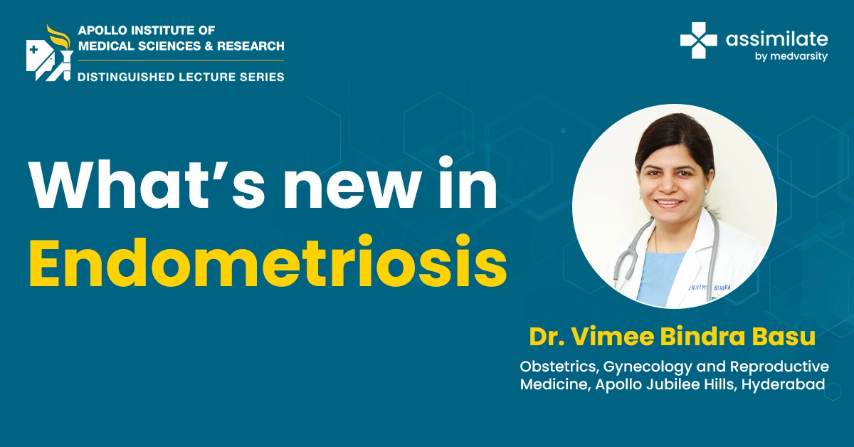 What’s new in Endometriosis?