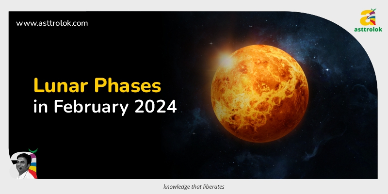 Celestial Harmony: Lunar Phases in February 2024 and their Impact on the 12 Zodiac Signs
