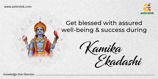 Kamika Ekadashi 2021: Vrat, Puja Vidhi & Remedy