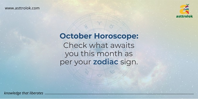 October Horoscope: Check what awaits you this month as per your zodiac sign.