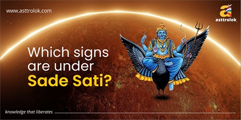 Which Signs Are Under Sade Sati?