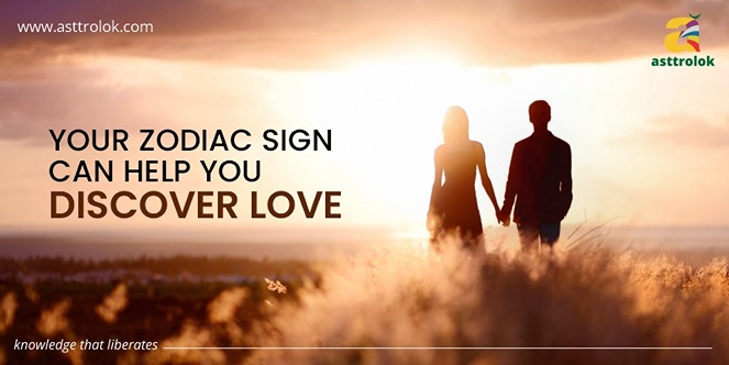 Discover Your Love According To Your Zodiac