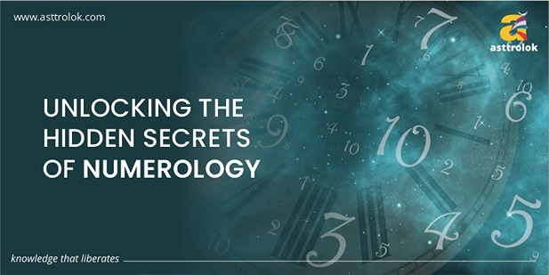 Unlocking The Hidden Secrets Of Numerology