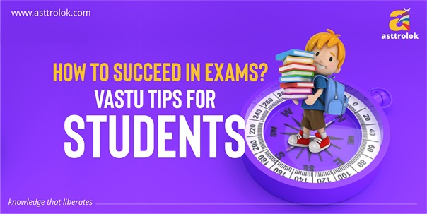 How To Succeed In Exams? Vastu Tips For Students