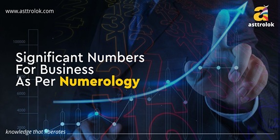 Significant Numbers For Business As Per Numerology