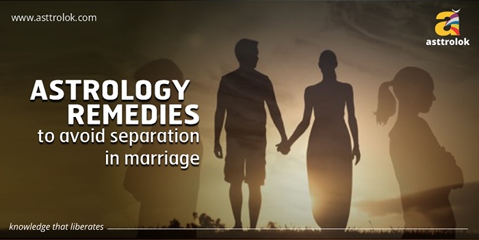 Astrology Remedies to avoid separation in marriage