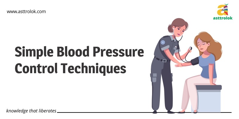 Simple Blood Pressure Control Techniques