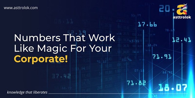 Numbers That Work Like Magic For Your Corporate!