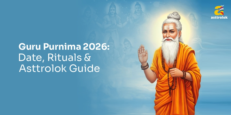 Guru Purnima 2026: Date, Significance, Rituals and Astrological Importance