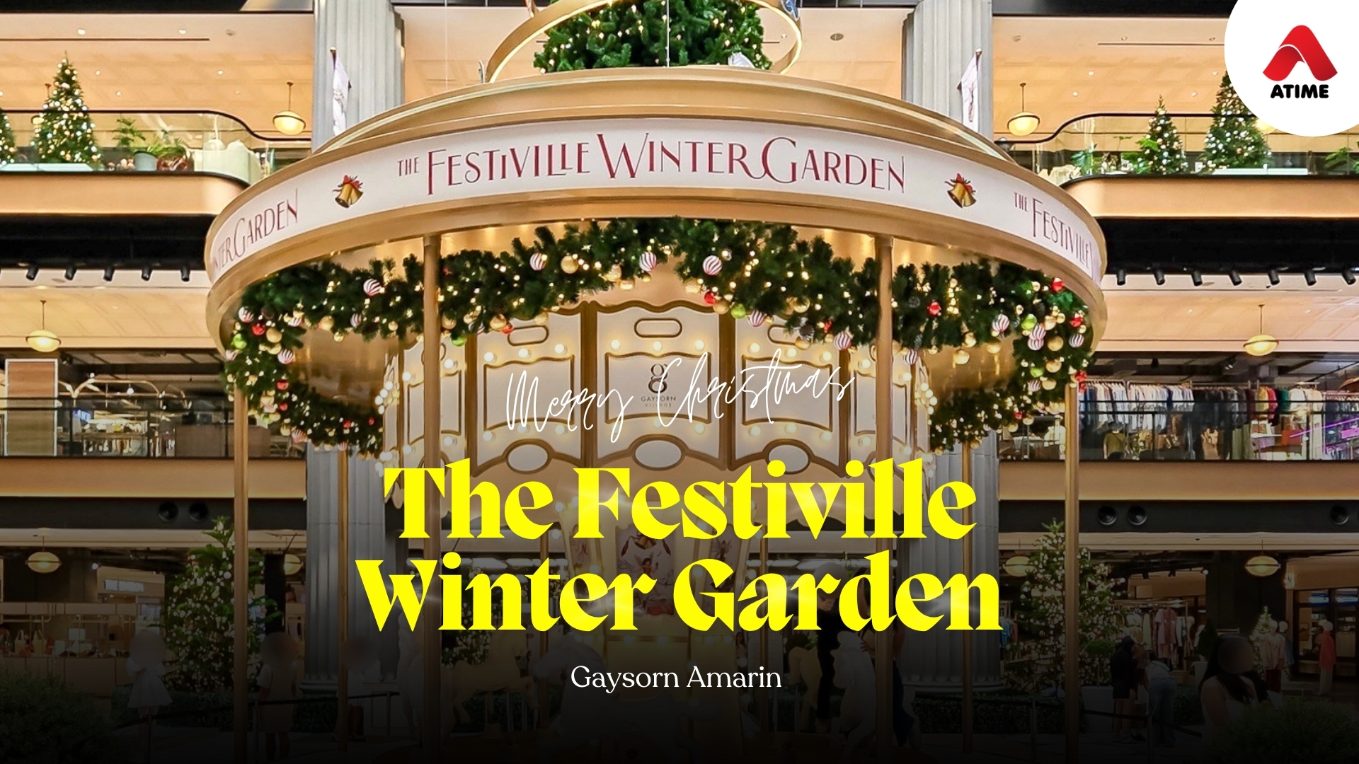 "Gaysorn Village ชวนสัมผัสมนต์เสน่ห์กับงาน ‘The Festiville Winter Garden’