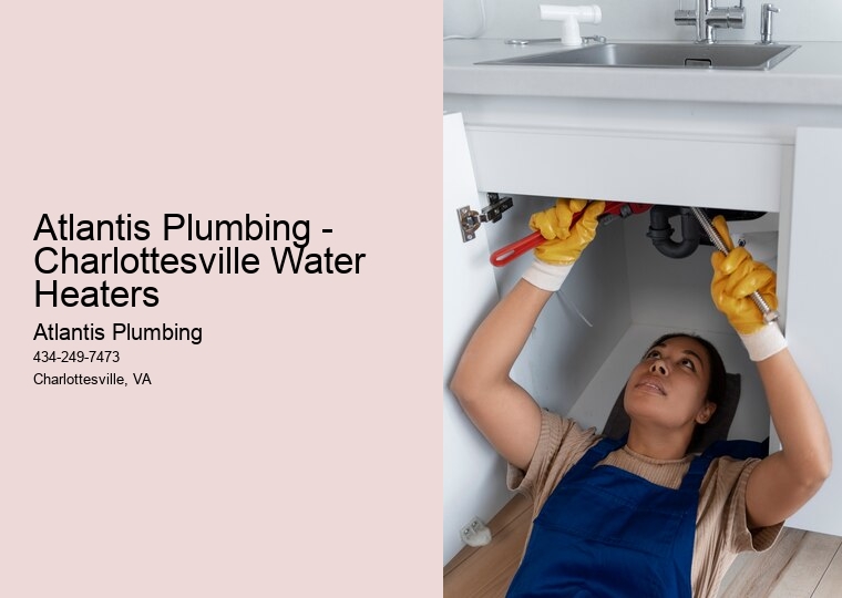 Atlantis Plumbing - Charlottesville Water Heaters