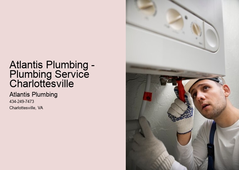 Atlantis Plumbing - Plumbing Service Charlottesville