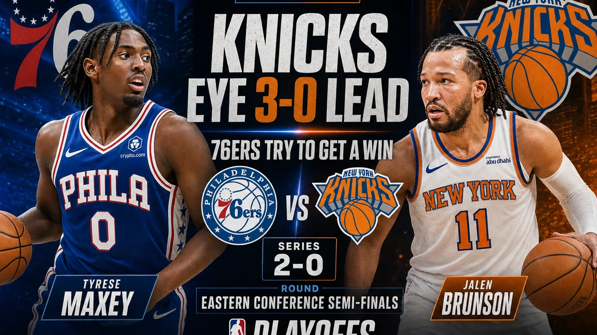 Knicks Eye 3-0 Lead as 76ers Host Game 3 at Xfinity Mobile Arena