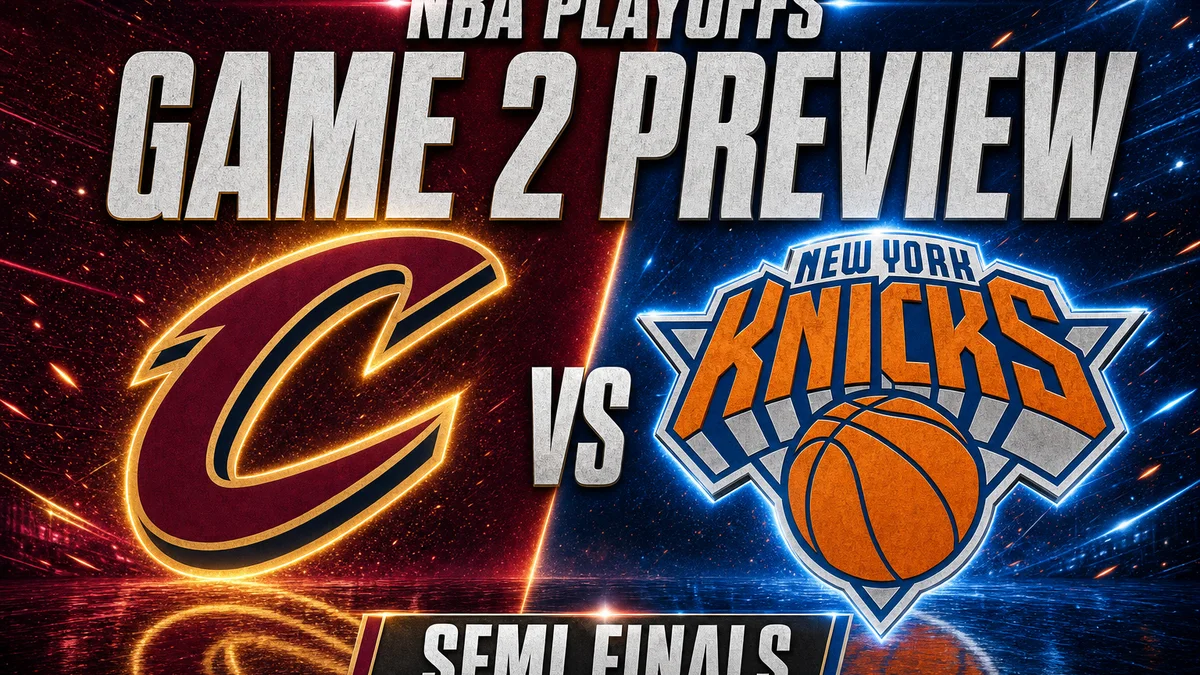 Knicks Host Cavaliers in Eastern Conference Finals Game 1 Showdown