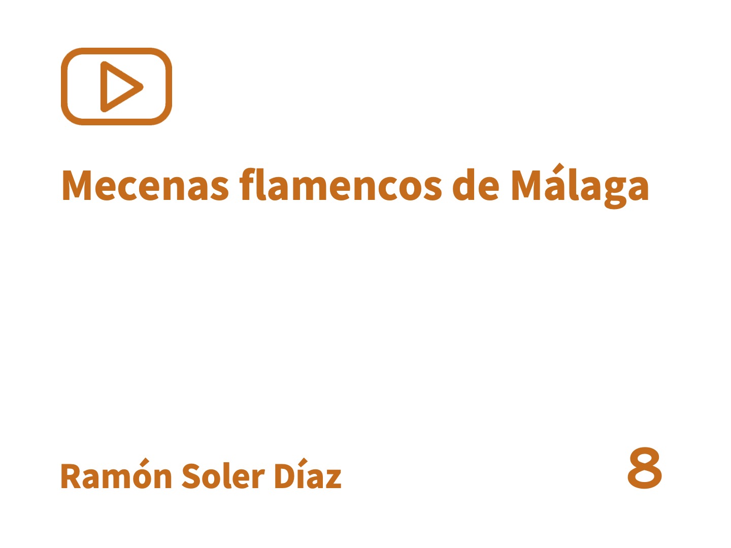 Mecenas flamencos de Málaga