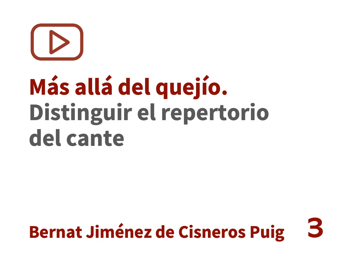 Más allá del quejío. Distinguir el repertorio del cante