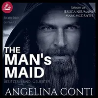 The Man's Maid 1: Besitzer. Feind. Geliebter Erotic Audio Story Audiodesires