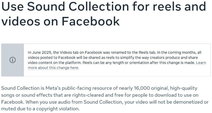 Facebook help page explaining that Sound Collection has 16,000 rights-cleared songs and effects. Using tracks prevents demonetization or muting due to copyright violations. All videos are now shared as Reels.