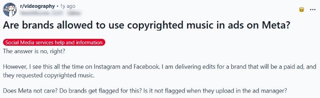 Reddit r/videography screenshot asking whether brands can use copyrighted music in Meta ads and why some ads appear to run without being flagged.