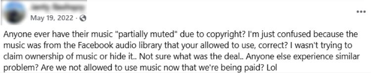 Facebook post: user reports video audio ‘partially muted’ for copyright despite using Facebook Audio Library, especially after monetization.