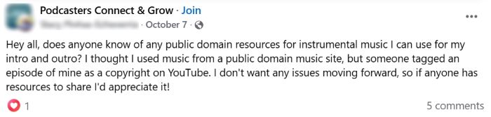 Facebook group post from a podcaster who used “public domain” music and then received a copyright tag on YouTube, seeking safer options.