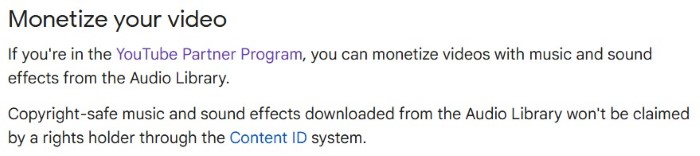 YouTube Help excerpt: YPP channels can monetize videos using Audio Library music/SFX; Content ID shouldn’t claim copyright-safe files.